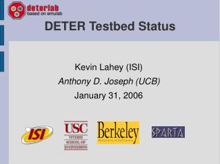 DETER Testbed Status