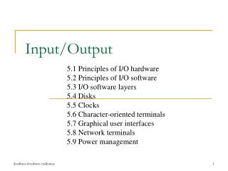 Input/Output