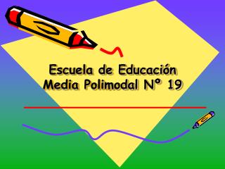 Escuela de Educación Media Polimodal Nº 19