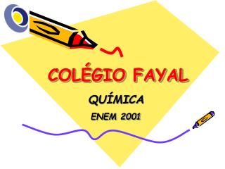 COLÉGIO FAYAL