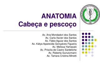 ANATOMIA Cabeça e pescoço