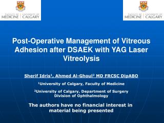 Post-Operative Management of Vitreous Adhesion after DSAEK with YAG Laser Vitreolysis