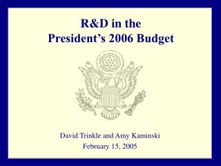 R&amp;D in the President’s 2006 Budget