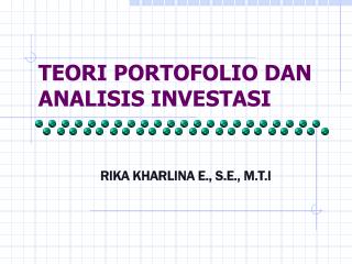 TEORI PORTOFOLIO DAN ANALISIS INVESTASI