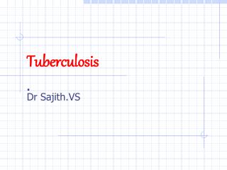 Tuberculosis