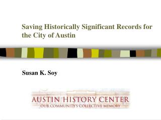 Saving Historically Significant Records for the City of Austin