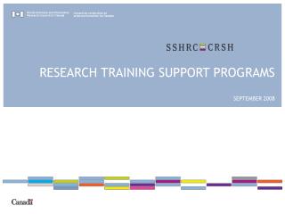 RESEARCH TRAINING SUPPORT PROGRAMS SEPTEMBER 2008