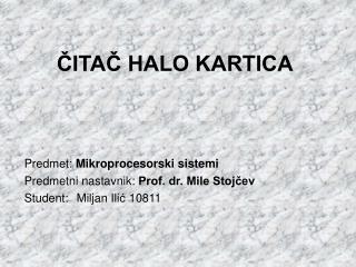 ČITAČ HALO KARTICA