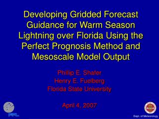 Phillip E. Shafer Henry E. Fuelberg Florida State University April 4, 2007