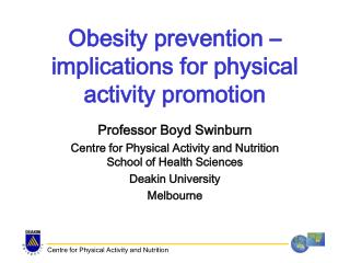 Obesity prevention – implications for physical activity promotion