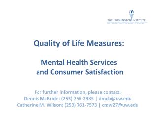 Quality of Life Measures: Mental Health Services and Consumer Satisfaction