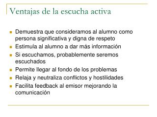 Ventajas de la escucha activa