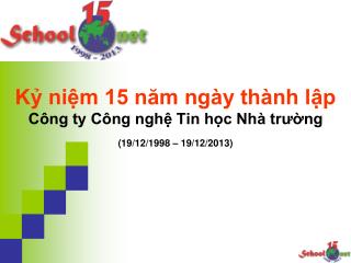 Kỷ niệm 15 năm ngày thành lập