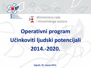 Operativni program Učinkoviti ljudski potencijali 2014.-2020.