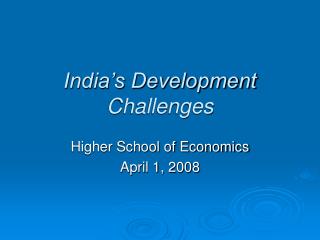 India’s Development Challenges