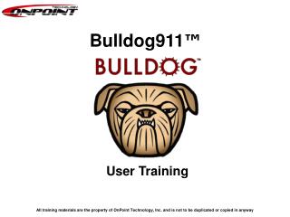 Bulldog911 ™