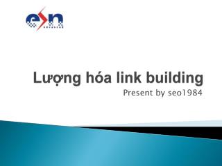 Lượng hóa link building