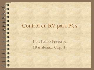 Control en RV para PCs