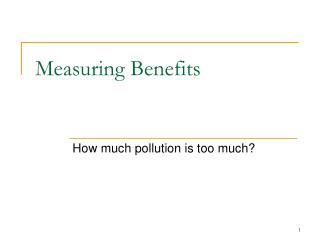 Measuring Benefits