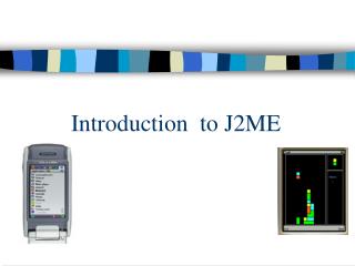 Introduction to J2ME