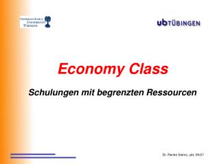 Economy Class Schulungen mit begrenzten Ressourcen