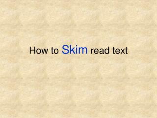 How to Skim read text