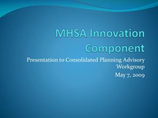 MHSA Innovation Component