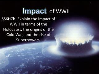 Impact of WWII