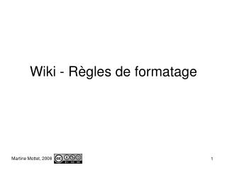 Wiki - Règles de formatage
