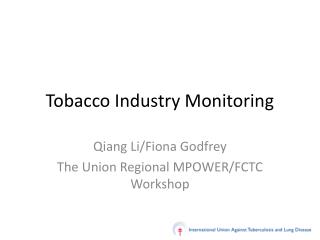 Tobacco Industry Monitoring