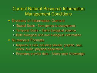 Current Natural Resource Information Management Conditions