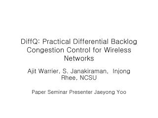 DiffQ: Practical Differential Backlog Congestion Control for Wireless Networks