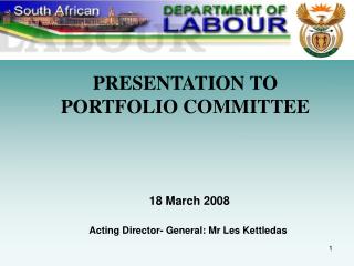 PRESENTATION TO PORTFOLIO COMMITTEE