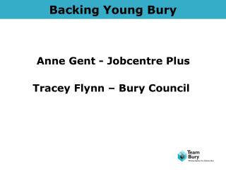 Backing Young Bury