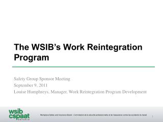 The WSIB’s Work Reintegration Program