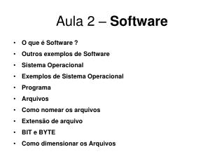 Aula 2 – Software