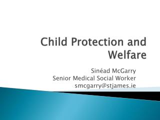 Child Protection and Welfare