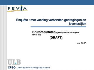 Enquête : met voeding verbonden gedragingen en levensstijlen