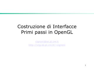 Costruzione di Interfacce Primi passi in OpenGL