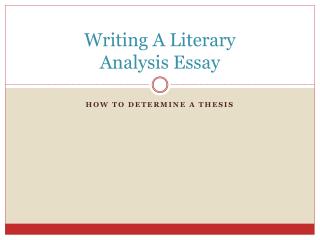 Writing A Literary Analysis Essay