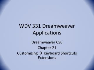 WDV 331 Dreamweaver Applications