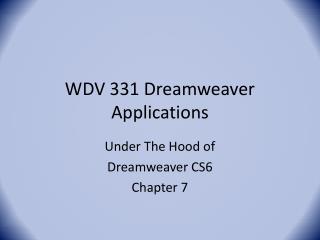 WDV 331 Dreamweaver Applications