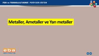 FEN ve TEKNOLOJİ DERSİ / PERİYODİK SİSTEM