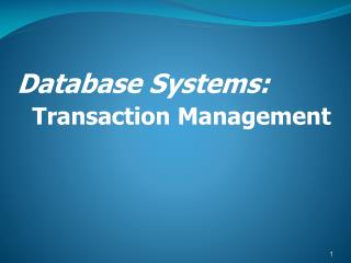 Database Systems: Transaction Management