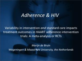 Adherence &amp; HIV