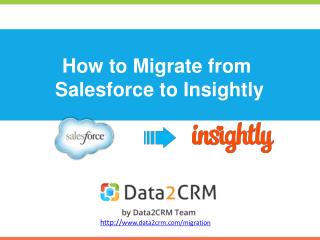 Salesforce to Insightly Migration in a Few Simple Steps