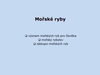 Mořské ryby