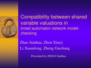 Compatibility between shared variable valuations in timed automaton network model-checking