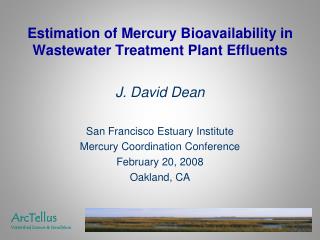 Estimation of Mercury Bioavailability in Wastewater Treatment Plant Effluents