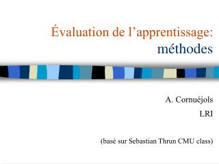 Évaluation de l’apprentissage: méthodes